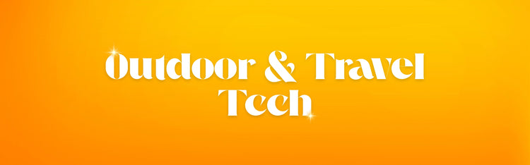 Outdoor & Portable Tech